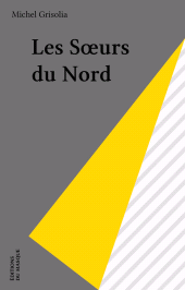 E-book, Les Soeurs du Nord, Éditions Du Masque (réédition numérique FeniXX)