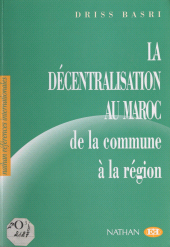 E-book, La décentralisation au Maroc : de la commune à la région, Nathan (réédition numérique FeniXX)