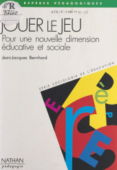 E-book, Jouer le jeu : Pour une nouvelle dimension éducative et sociale, Nathan (réédition numérique FeniXX)