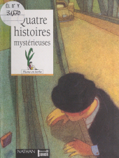 E-book, Quatre histoires mystérieuses, Nathan (réédition numérique FeniXX)