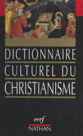 E-book, Dictionnaire culturel du christianisme, Nathan (réédition numérique FeniXX)