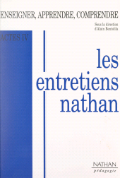 eBook, Actes IV : enseigner, apprendre, comprendre : Entretiens Nathan des 27 et 28 novembre 1993, Nathan (réédition numérique FeniXX)