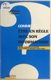 E-book, Comment être en règle avec son informatique, Nathan (réédition numérique FeniXX)