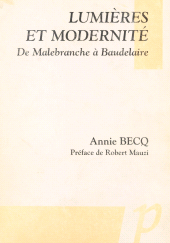 E-book, Lumières et modernité : De Malebranche à Baudelaire, Editions Paradigme (réédition numérique FeniXX)