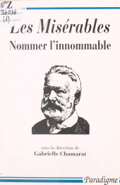 E-book, Les Misérables : Nommer l'innommable, Editions Paradigme (réédition numérique FeniXX)