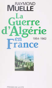 E-book, La guerre d'Algérie en France : 1954-1962, Presses de la Cité (réédition numérique FeniXX)