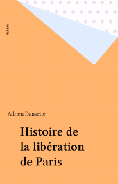 eBook, Histoire de la libération de Paris, Perrin (réédition numérique FeniXX)