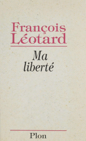 eBook, Ma liberté, Plon (réédition numérique FeniXX)