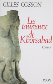 eBook, Les Taureaux de Khorsabad, Plon (réédition numérique FeniXX)