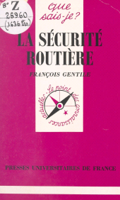 eBook, La sécurité routière, Presses universitaires de France (réédition numérique FeniXX)