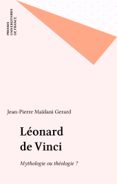 E-book, Léonard de Vinci : Mythologie ou théologie ?, Presses universitaires de France (réédition numérique FeniXX)