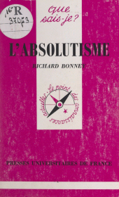 eBook, L'absolutisme, Presses universitaires de France (réédition numérique FeniXX)