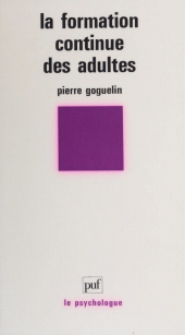 eBook, La Formation continue des adultes, Presses universitaires de France (réédition numérique FeniXX)