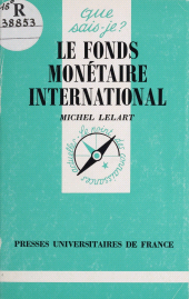 eBook, Le Fonds monétaire international, Presses universitaires de France (réédition numérique FeniXX)