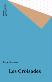 eBook, Les Croisades, Presses universitaires de France (réédition numérique FeniXX)