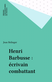 eBook, Henri Barbusse : écrivain combattant, Presses universitaires de France (réédition numérique FeniXX)