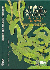 E-book, Graines des feuillus forestiers : De la récolte au semis, Muller, Claudine, Inra
