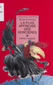 eBook, La Plus Affreuse des sorcières, Rageot (réédition numérique FeniXX)