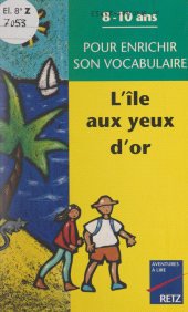 E-book, L'île aux yeux d'or, Retz (réédition numérique FeniXX)