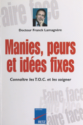 E-book, Manies, peurs et idées fixes, Retz (réédition numérique FeniXX)