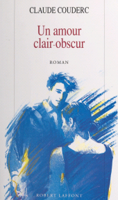 E-book, Un amour clair-obscur, Robert Laffont (réédition numérique FeniXX)