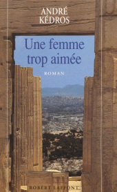E-book, Une femme trop aimée, Robert Laffont (réédition numérique FeniXX)