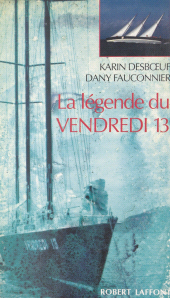 E-book, La légende du Vendredi 13, Robert Laffont (réédition numérique FeniXX)