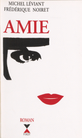 E-book, Amie, Robert Laffont (réédition numérique FeniXX)