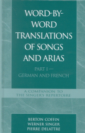 E-book, Word-By-Word Translations of Songs and Arias, Part I : German and French, Scarecrow Press