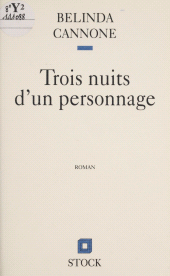 E-book, Trois nuits d'un personnage, Stock (réédition numérique FeniXX)
