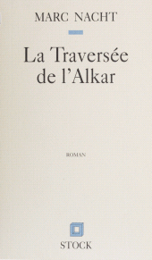 E-book, La Traversée de l'Alkar, Stock (réédition numérique FeniXX)