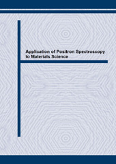 eBook, Application of Positron Spectroscopy to Materials Science, Trans Tech Publications Ltd