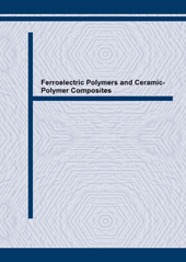E-book, Ferroelectric Polymers and Ceramic-Polymer Composites, Trans Tech Publications Ltd