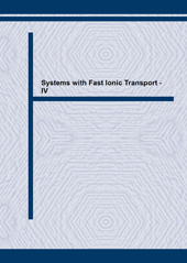 eBook, Systems with Fast Ionic Transport - IV, Trans Tech Publications Ltd