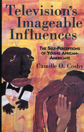 E-book, Television's Imageable Influences : The Self-Perception of Young African-Americans, University Press of America