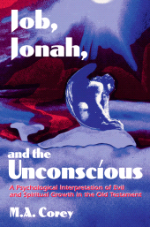 E-book, Job, Jonah, and the Unconscious : A Psychological Interpretation of Evil and Spiritual Growth in the Old Testament, University Press of America