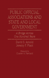 E-book, Public Official Associations and State and Local Government : A Bridge Across One Hundred Years, University Publishing Associates
