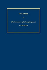 eBook, Œuvres complètes de Voltaire (Complete Works of Voltaire) 35 : Dictionnaire philosophique (I), Voltaire Foundation