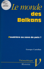 eBook, Le monde des Balkans : Poudrière ou zone de paix ?, Vuibert (réédition numérique FeniXX)