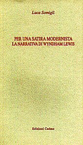E-book, Per una satira modernista : la narrativa di Wyndham Lewis, Somigli, Luca, Cadmo