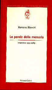 eBook, Le parole della memoria : interviste (1951-1989), Bilenchi, Romano, 1909-1989, Cadmo