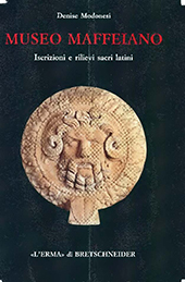E-book, Museo Maffeiano : iscrizioni e rilievi sacri latini, Modonesi, Denise, "L'Erma" di Bretschneider
