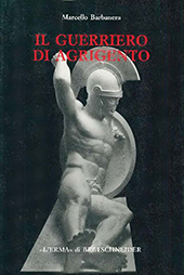 eBook, Il guerriero di Agrigento : una probabile scultura frontonale del Museo di Agrigento e alcune questioni di archeologia siceliota, "L'Erma" di Bretschneider