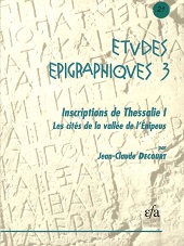 E-book, Inscriptions de Thessalie I : les cités de la vallée de l'Énipeus, Decourt, Jean-Claude, École française d'Athènes
