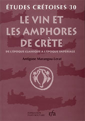 E-book, Le vin et les amphores de Crète : de l'époque classique à l'époque impériale, Marangou-Lerat, Antigone, École française d'Athènes