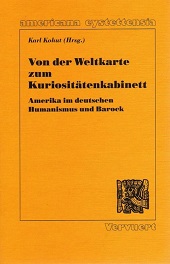 E-book, Von der Weltkarte zum Kuriositätenkabinett : Amerika im deutschen Humanismus und Barock, Vervuert