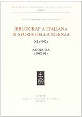 E-book, Bibliografia italiana di storia della scienza, XI (1992) : addenda (1982-1991), Leo S. Olschki editore
