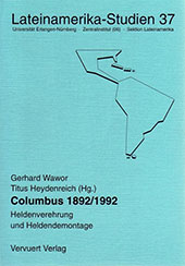 E-book, Columbus 1892/1992 : Heldenverehrung und Heldendemontage, Iberoamericana  ; Vervuert