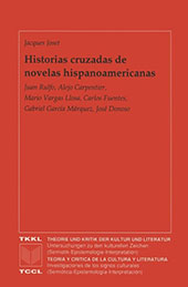 eBook, Historias cruzadas de novelas hispanoamericanas : Juan Rulfo, alejo Carpentier, Mario Vargas Llosa, Carlos Fuentes, Gabriel García Márquez, José Donoso, Iberoamericana  ; Vervuert