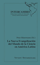 E-book, La nueva evangelización del mundo de la ciencia en América Latina : VI Seminario Interdisciplinar del ICALA 26-30 de julio de 1993, Asunción-Paraguay, Iberoamericana  ; Vervuert